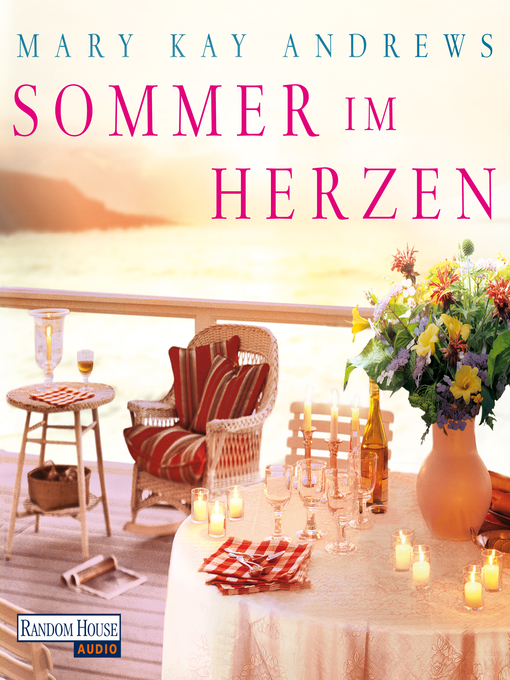 Title details for Sommer im Herzen by Mary Kay Andrews - Available